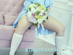 BridgetLove_is