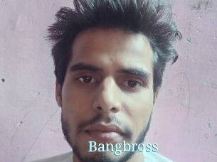 Bangbross