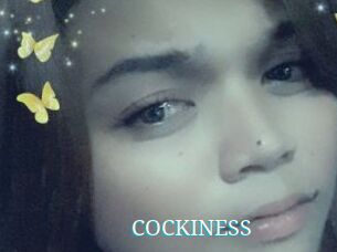COCKINESS