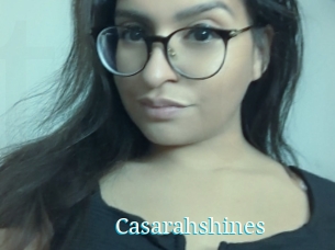 Casarahshines