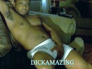 DICKAMAZING