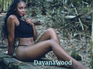 Dayanawood