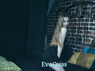 EvaOvas