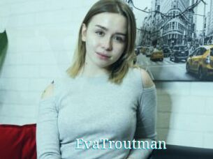 EvaTroutman