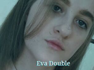 Eva_Double