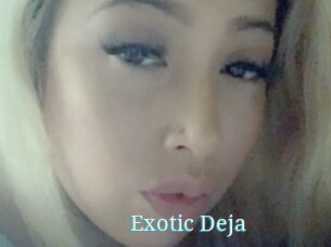 Exotic_Deja