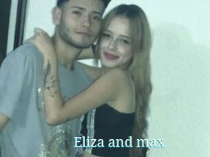 Eliza_and_max