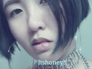 Itshoneyli