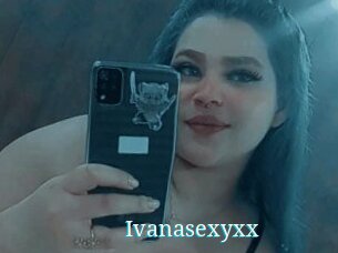 Ivanasexyxx