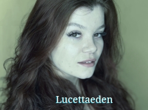 Lucettaeden