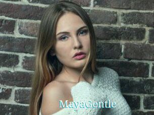 MayaGentle