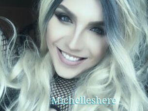 Michelleshere
