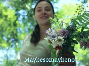 Maybesomaybenot