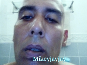 Mikeyjayjay