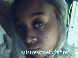 Mistressmelodyfire