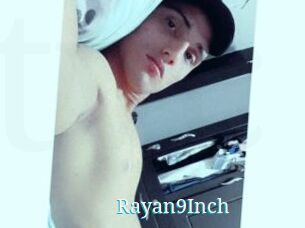 Rayan9Inch