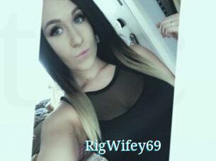 RigWifey69