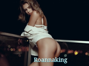 Roannaking