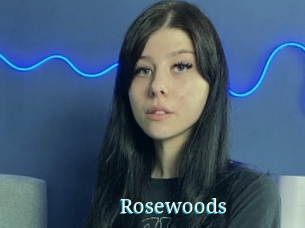 Rosewoods