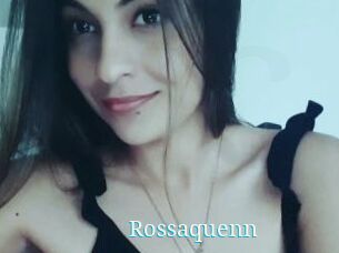 Rossaquenn