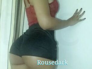 Rousedark