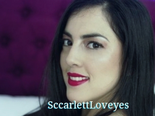 SccarlettLoveyes