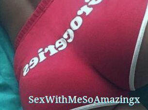 SexWithMeSoAmazingx