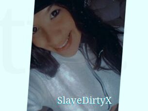 SlaveDirtyX