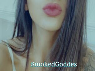 SmokedGoddes