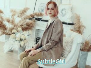 SubtleGirl