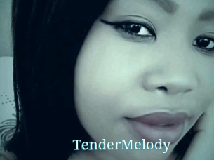 TenderMelody