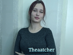 Theaatcher