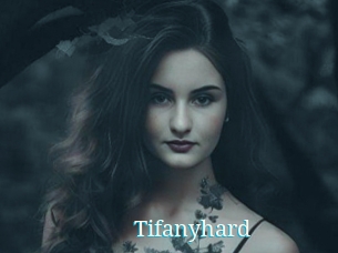 Tifanyhard