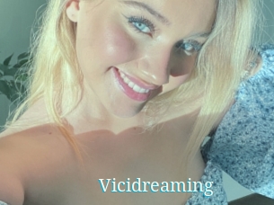 Vicidreaming